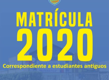 Matrículas 2020: Alumnos Antiguos